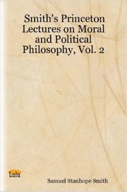 Front cover of Smith's Princeton Lectures on Moral and Political Philosophy, Vol. 2 by Samuel, Stanhope Smith