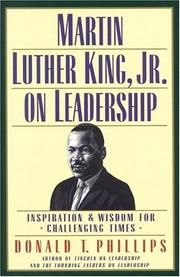 Front cover of Martin Luther King, Jr., on leadership by Donald T. Phillips