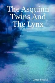 Cover of The Asquinn Twins And The Lynx by Grace Brooks