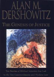 Front cover of The Genesis of Justice by Alan M. Dershowitz