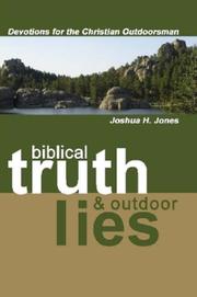 Front cover of Biblical Truth & Outdoor Lies by Joshua, H. Jones