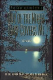 Cover of Out of the night that covers me by Pat Cunningham Devoto
