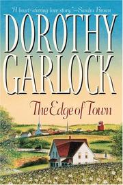 Front cover of The edge of town by Dorothy Garlock