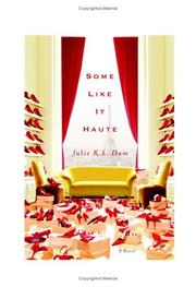Front cover of Some like it haute by Julie K. L. Dam