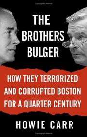 Cover of The brothers Bulger by Howie Carr