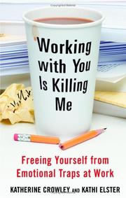 Cover of Working with you is killing me by Katherine Crowley