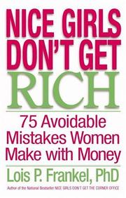 Cover of Nice Girls Don't Get Rich by Lois P. Frankel
