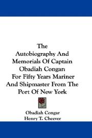 Front cover of The Autobiography And Memorials Of Captain Obadiah Congar by Obadiah Congar