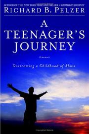 Cover of A Teenager's Journey by Richard B. Pelzer