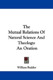 Front cover of The Mutual Relations Of Natural Science And Theology by William Rudder