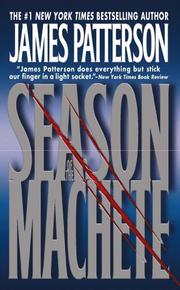 Front cover of Season of the machete by James Patterson