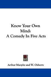 Cover of Know your own mind by Arthur Murphy