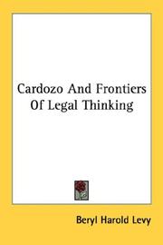 Front cover of Cardozo and frontiers of legal thinking by Beryl Harold Levy