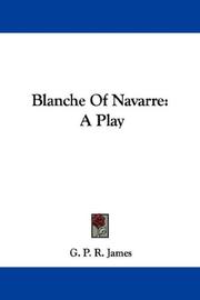 Front cover of Blanche of Navarre by G. P. R. James