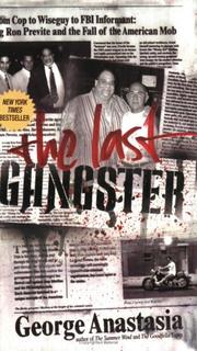Front cover of The Last Gangster by George Anastasia