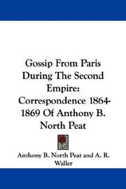 Front cover of Gossip from Paris during the second empire by Anthony B. North Peat
