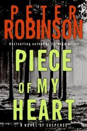 Front cover of Piece of my heart by Peter Robinson