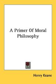 Front cover of A primer of moral philosophy by Henry Keane