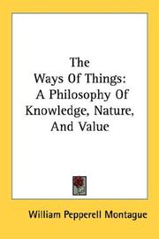 Cover of The ways of things by William Pepperell Montague