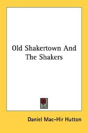 Front cover of Old Shakertown and the Shakers by Daniel Mac-Hir Hutton