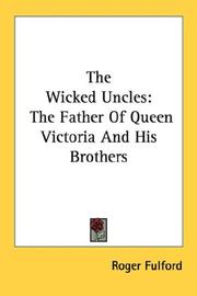 Front cover of The wicked uncles by Roger Fulford
