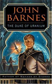 Front cover of The duke of uranium by John Barnes