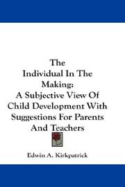 Front cover of The Individual In The Making by Edwin A. Kirkpatrick
