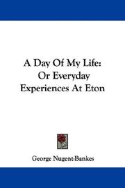 Cover of A day of my life by George Nugent-Bankes