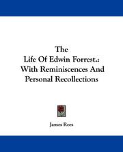 Cover of The life of Edwin Forrest by James Rees