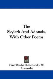 Cover of The Skylark And Adonais, With Other Poems by Percy Bysshe Shelley