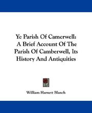 Front cover of Ye parish of Cam̃erwell by William Harnett Blanch