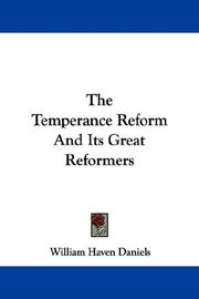 Front cover of The temperance reform and its great reformers by W. H. Daniels