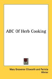 Front cover of ABC Of Herb Cooking by Mary Grosvenor Ellsworth