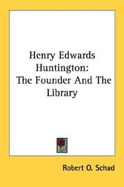 Front cover of Henry Edwards Huntington by Robert O. Schad