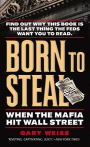 Cover of Born to Steal by Gary Weiss