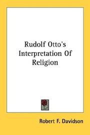 Cover of Rudolf Otto's interpretation of religion by Robert F. Davidson