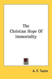 Front cover of The Christian hope of immortality by A. E. Taylor