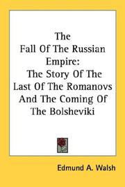 Front cover of The fall of the Russian empire by Edmund A. Walsh