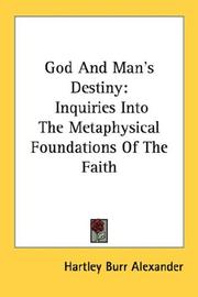 Cover of God and man's destiny by Hartley Burr Alexander