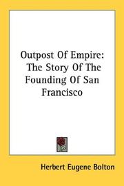 Front cover of Outpost of empire by Herbert Eugene Bolton