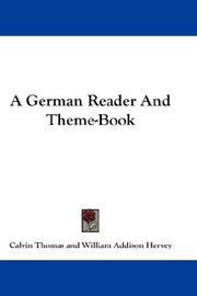 Cover of A German Reader And Theme-Book by Calvin Thomas