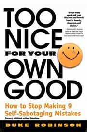 Front cover of Too Nice for Your Own Good by Duke Robinson