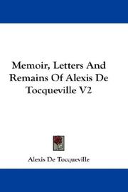 Front cover of Memoir, Letters And Remains Of Alexis De Tocqueville V2 by Alexis de Tocqueville