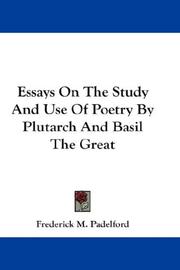 Front cover of Essays On The Study And Use Of Poetry By Plutarch And Basil The Great by Frederick M. Padelford
