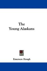 Cover of The young Alaskans by Emerson Hough