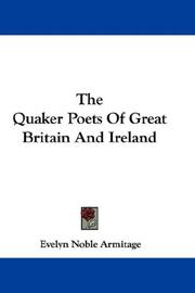 Front cover of The Quaker poets of Great Britain and Ireland by Evelyn Noble Armitage