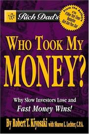 Cover of Rich Dad's Who Took My Money? by Sharon L. Lechter