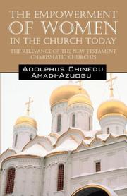 Front cover of The Empowerment of Women in the Church Today by Adolphus Chinedu Amadi Azuogu