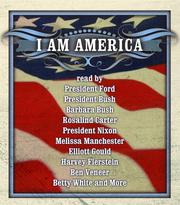 Front cover of I am America (Classics Read By Celebrities Series) by Mary Sheldon