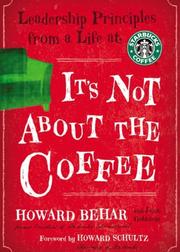 Cover of It's Not about the Coffee by Howard Behar